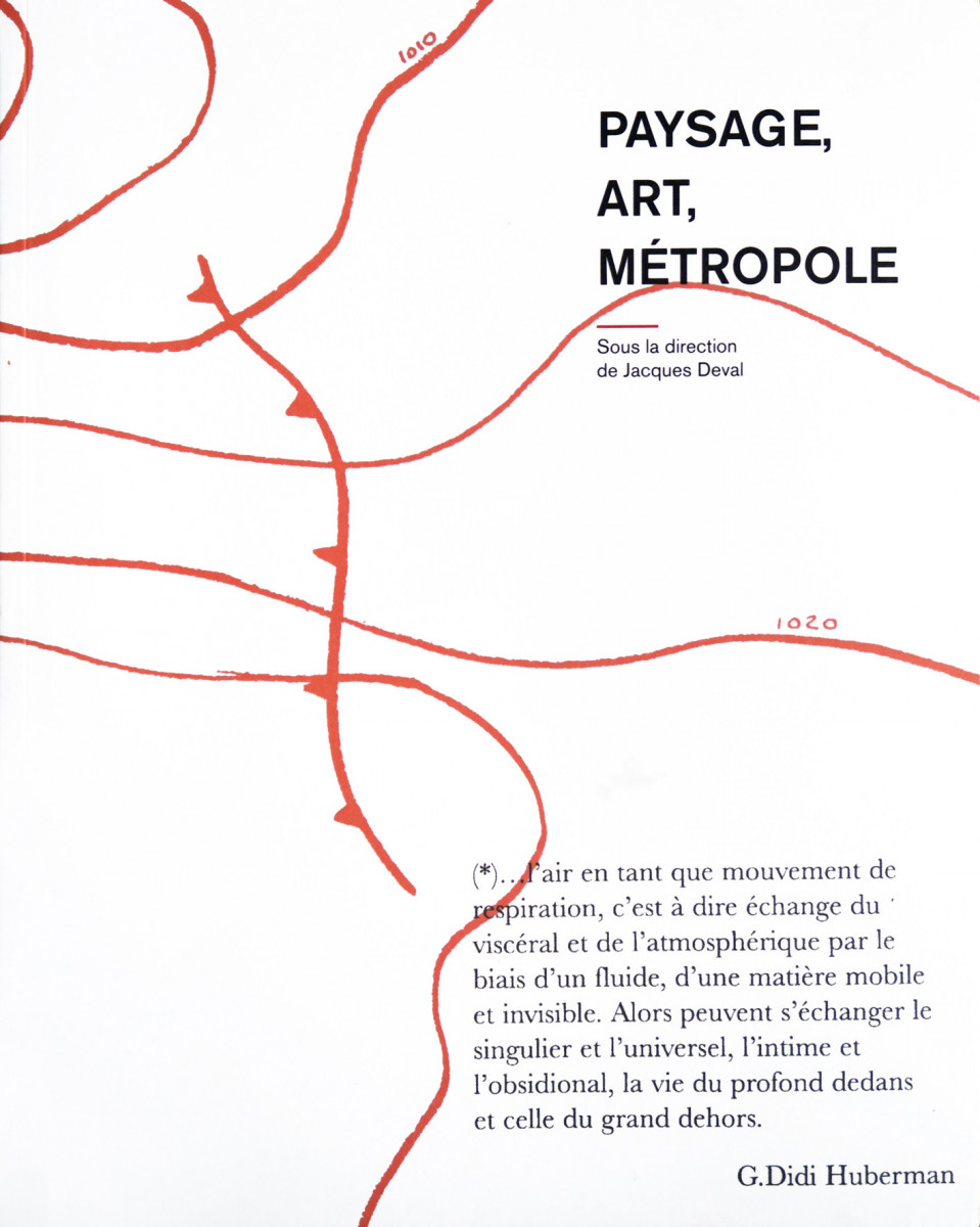 PAYSAGE, ART, METROPOLE